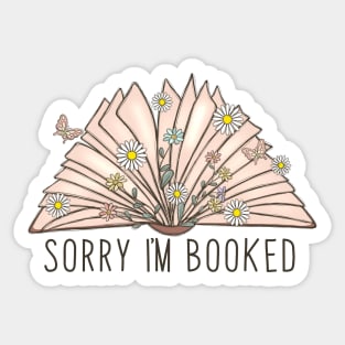 Sorry I'm Booked, Bookworm - Book Lover - Reader Vintage Sticker